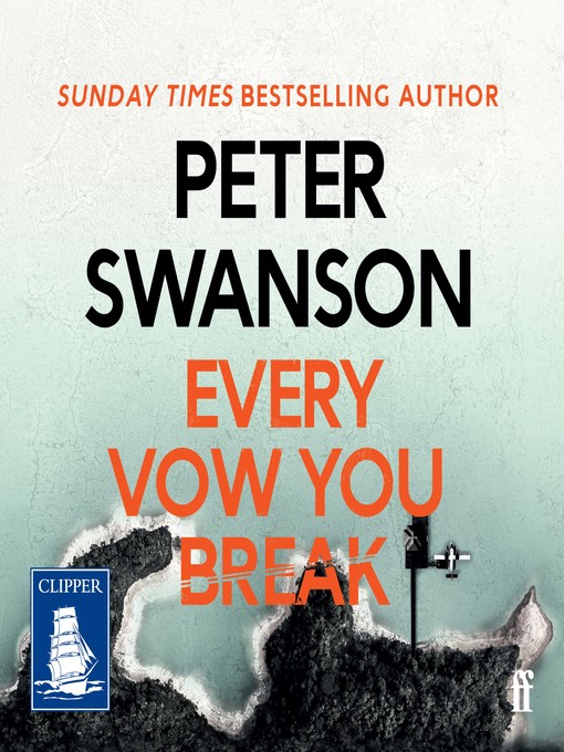 Title details for Every Vow You Break by Peter Swanson - Available